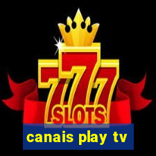 canais play tv